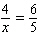 Solve the following proportion.   A)    B)    C)    D)    E)   