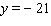 If   varies directly with   and if   when   find   when   is   .   = __________