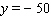 Suppose   varies directly as the square of   . If   when   find   when   is   .   = __________