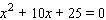 Solve the equation by using the quadratic formula.     __________