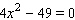 Solve the equation   using the quadratic formula. (Notice   )