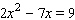 Solve the equation by using the quadratic formula.  