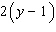 Apply the distributive property, and then simplify the result.  