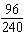 Reduce the fraction to lowest terms by first factoring the numerator and denominator into the product of prime factors and then dividing out any factors they have in common.  