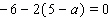 Solve the equation.     = __________