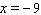 For the equation complete the ordered pairs.   ( _____ , 6 ), ( _____ , -2 ), ( _____ , 0 )