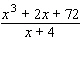 Fill in the missing terms in the numerator, and then use long division to find the quotients.   A)    B)    C)    D)    E)   