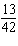 The sum of the reciprocals of two consecutive integers is   . Find the two integers.