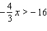 Solve the inequality and graph the solution.   A)    B)    C)    D)    E)  none of these