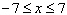 Write the continued inequality as a single inequality involving absolute value. If impossible, write no solution .  