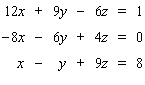 Solve the system.   A)  (8, 6, -4)  B)  (6, 4, 4)  C)  (10, 8, 0)  D)  The system is inconsistent E)  The system is dependent