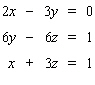Solve the system.   A)    B)    C)    D)  The system is inconsistent E)  The system is dependent