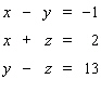 Solve the system.   If the system is dependent or inconsistent, indicate this.