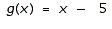 Let   and   . Find the function   . A)    B)    C)    D)    E)   