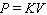 Boyle's law states that for low pressures, the pressure of an ideal gas kept at a constant temperature varies inversely with the volume of the gas. State Boyle's law as an equation using the symbols P , K , and V . A)    B)    C)    D)    E)   