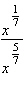 Use the properties of exponents to simplify the following as much as possible. Assume all bases are positive.   A)    B)    C)    D)    E)   