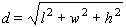 The length of the diagonal of a rectangular box with length l , width w , and height h , is given by   . Find the length of the diagonal of a rectangular box that is 5 feet wide, 8 feet long, and 12 feet high. Round your answer to the nearest tenth of a foot.   A)  The length of the diagonal is 239.1 feet. B)  The length of the diagonal is 233.0 feet. C)  The length of the diagonal is 14.6 feet. D)  The length of the diagonal is 15.3 feet. E)  The length of the diagonal is 14.2 feet.
