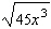 Use Property 1 for Radicals to write the expression in simplified form. (Assume the variables are nonnegative numbers.)    A)    B)    C)    D)    E)   