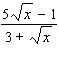 Rationalize the denominator in the following expression . (Assume all expressions appearing under a square root symbol represent nonnegative numbers.)  