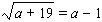 Solve the equation.   a = __________