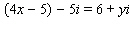 Find x and y so that the following equation is true.  
