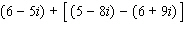 Combine the complex numbers.  
