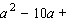 Fill in the blanks so that the left side of each is a perfect square trinomial; that is, complete the square.   _____   _____   A)    B)    C)    D)    E)   