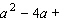Fill in the blanks so that the left side is a perfect square trinomial; that is, complete the square.   _____   _____  