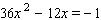 Use the discriminant to find the number and kind of solutions for the following equation.   Discriminant   __________ How many solutions does the equation have? __________ What kind of solutions are they? __________