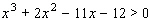 The graph of   is shown below. Use the graph to find the solution set for   .   A)    B)    C)    D)    E)  all real numbers except 4