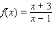For the following one-to-one function, find the equation of the inverse.   A)    B)    C)    D)    E)   