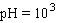   where   is the concentration of the hydrogen ions in solution. Find the pH of a bottle of vinegar if the concentration of hydrogen ions is   A)    B)    C)    D)    E)   