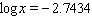 Find x in the following equation.   A)  x = 2.74340 B)  x = 0.00181 C)  x = 0.00151 D)  x = - 0.00131 E)  x = - 0.00111