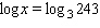 Find x .   A)    B)    C)    D)    E)   