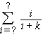 Consider the following finite series:   For which values of i does the following summation notation hold true and what constant must be added in the denominator?     must range from __________ to __________.   __________