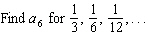 This problem gives some information about a specific geometric progression.   . A)    B)    C)    D)    E)   