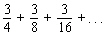 Find the sum of the following geometric series.   A)    B)    C)    D)    E)   