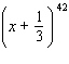 Write the first four terms in the expansion of the following.   A)    B)    C)    D)    E)   