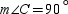 In   ,   . If AC = 6 and BC = 8, find AB . A) 10 B) 12 C) 14 D) None of These