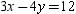 Find the point that is the y -intercept of the line   . A) (4, 0)  B) (0, 3)  C) (0, -3)  D) None of These