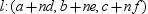 Where a, b, c, d, . . . , and n are real numbers, explain why the line              has the direction vector      .