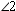 If   and   are vertical angles with m   = 2 x   5 and m   = 39, then x = 17.