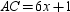 If   ,   , and   , find x .