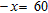 Solve the equation and check. x = __________