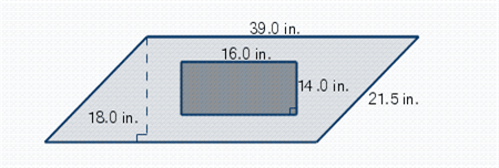  A piece of sheet metal in the shape of a parallelogram has a rectangular hole in it, as shown in the illustration below.   Find the area of the piece that was punched out.  A _ { P } =  __________  \operatorname { in } ^2  Find the area of a metal that is left.  A _ { L } =  __________  \operatorname { in }^ 2