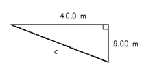 Find the length of the hypotenuse in the triangle. Use the rules for working with measurements.   A)  c = 49 m B)  c = 44 m C)  c = 40 m D)  c = 39 m E)  c = 41 m