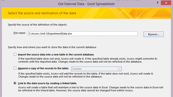   Doug needs to maintain an Excel spreadsheet but also needs to use the same data in an Access database.  He wants to make sure that any updates to the Excel spreadsheet are automatically updated in the Access database.  In the figure above, which option should he choose and why?