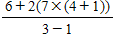 For the following equation, which mathematical operation should be performed first?   A)  3 - 1 B)  6 + 2 C)  4 + 1 D)  2 × 4