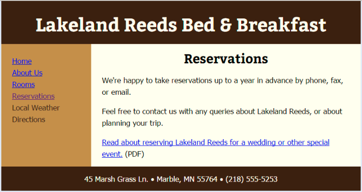   Referring to the figure above, the link that has been visited is ____. A)  Home B)  About Us C)  Reservations D)  Local Weather