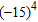 What number is the base in the expression   ?<div style=padding-top: 35px> 